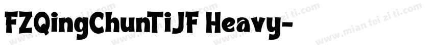 FZQingChunTiJF Heavy字体转换